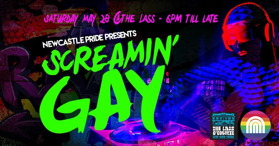 Newcastle Pride Presents 'Screaming Gay'