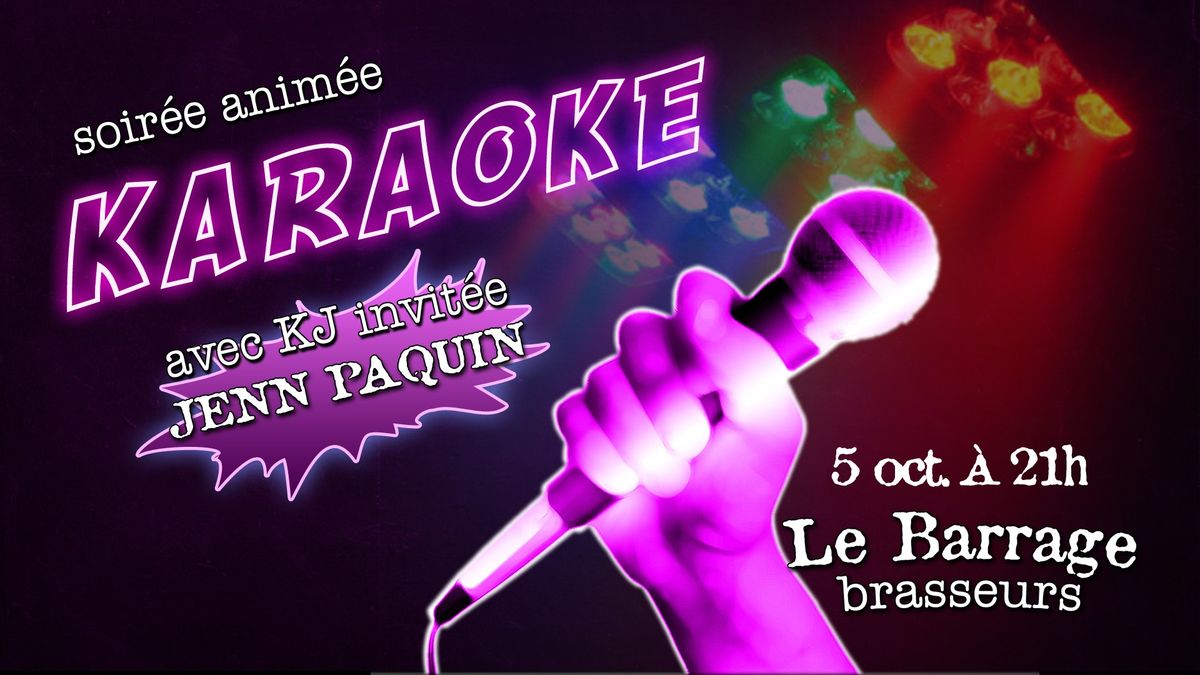 Karaoke mensuel au Barrage!