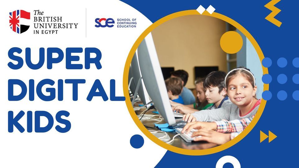 Super Digital Kids, BUE ( The British University in Egypt), Ramadan 10 ...