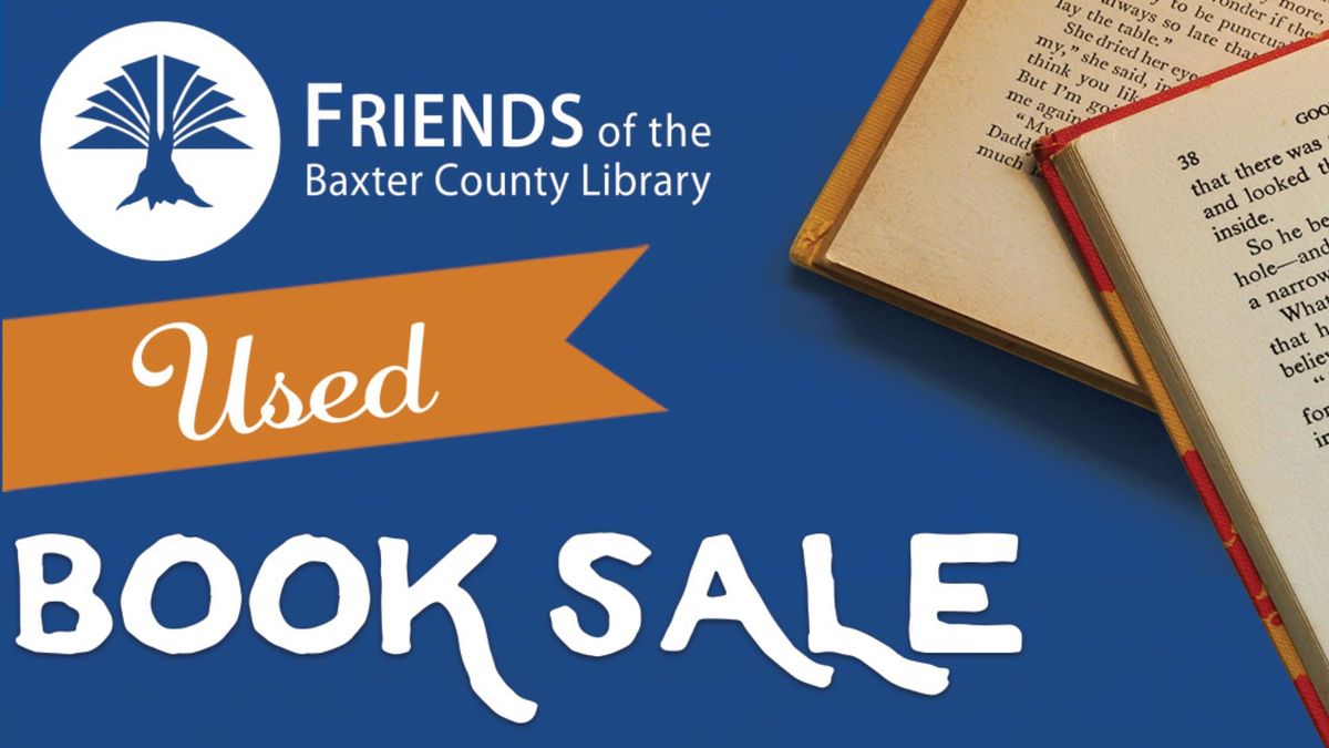 Friends of the Baxter County Library Used Book Sale