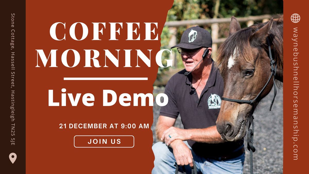 December Coffee Morning: Introduction to Natural Horsemanship