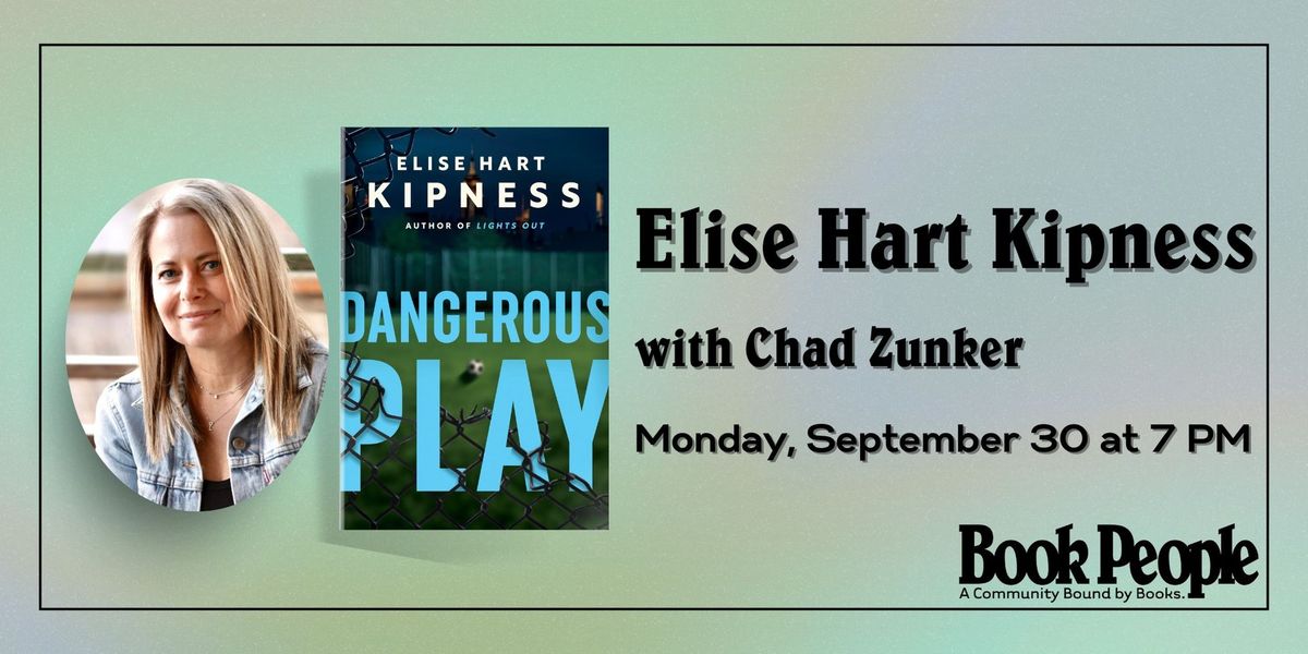 BookPeople Presents: An Evening with Elise Hart Kipness