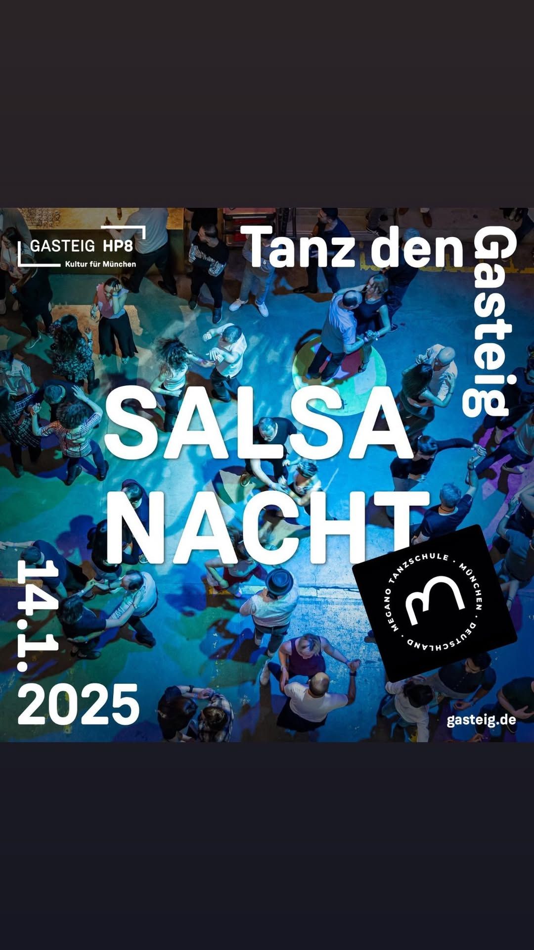 Megano beim Tanz den Gasteig: Salsa-Nacht im HP8