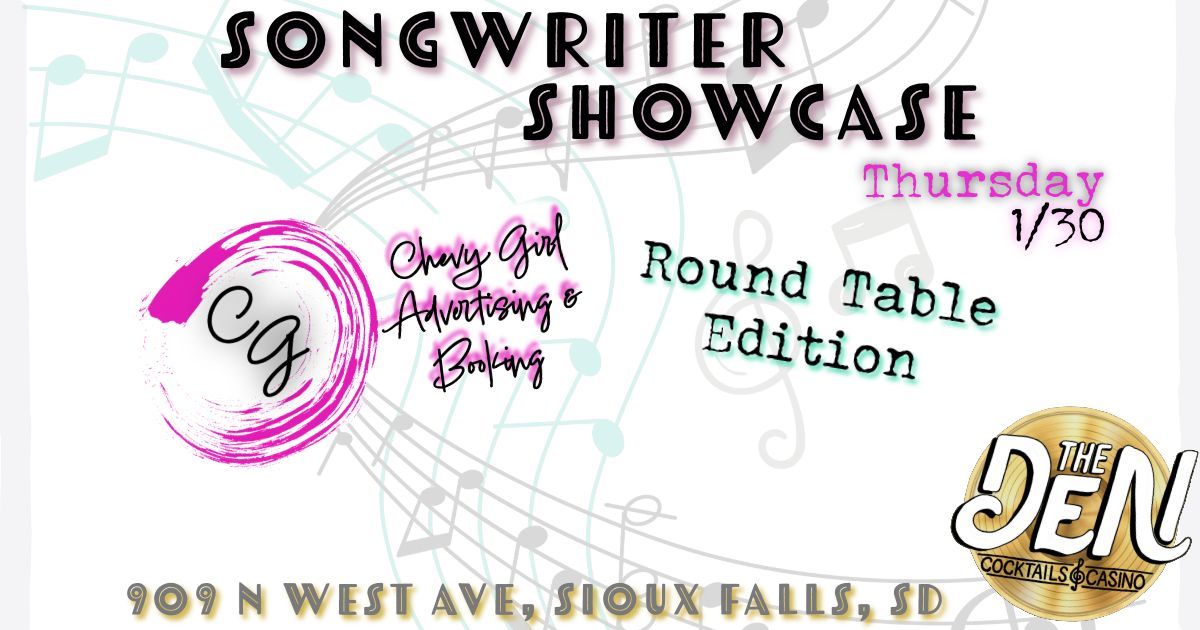 Round Table - Songwriter Showcase - The Den