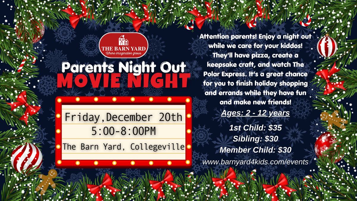 Parent's Night Out - Holiday Edition!