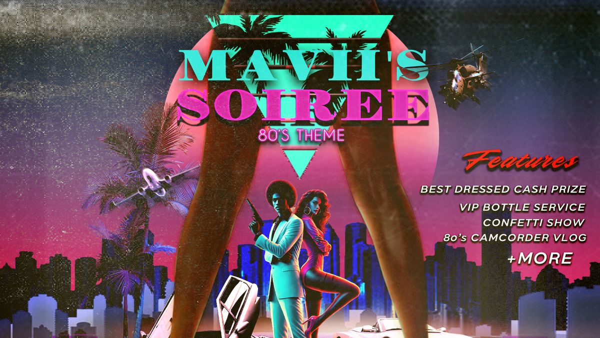 Mavii's 80s Soiree