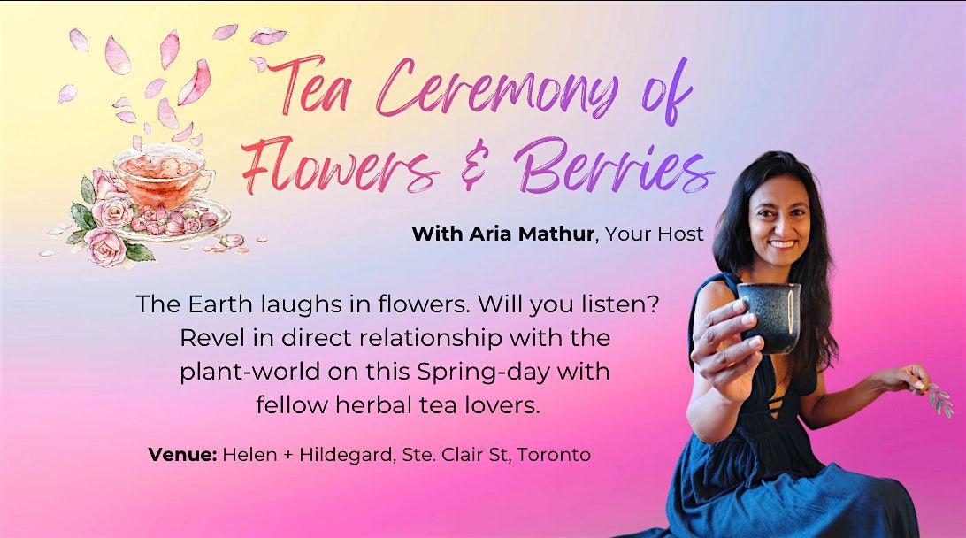 Tea Ceremony of Flowers & Berries