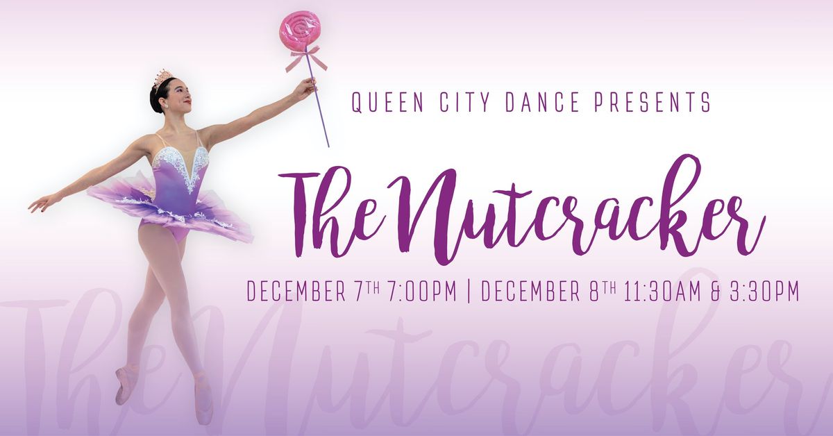 Queen City Dance Presents - The Nutcracker 