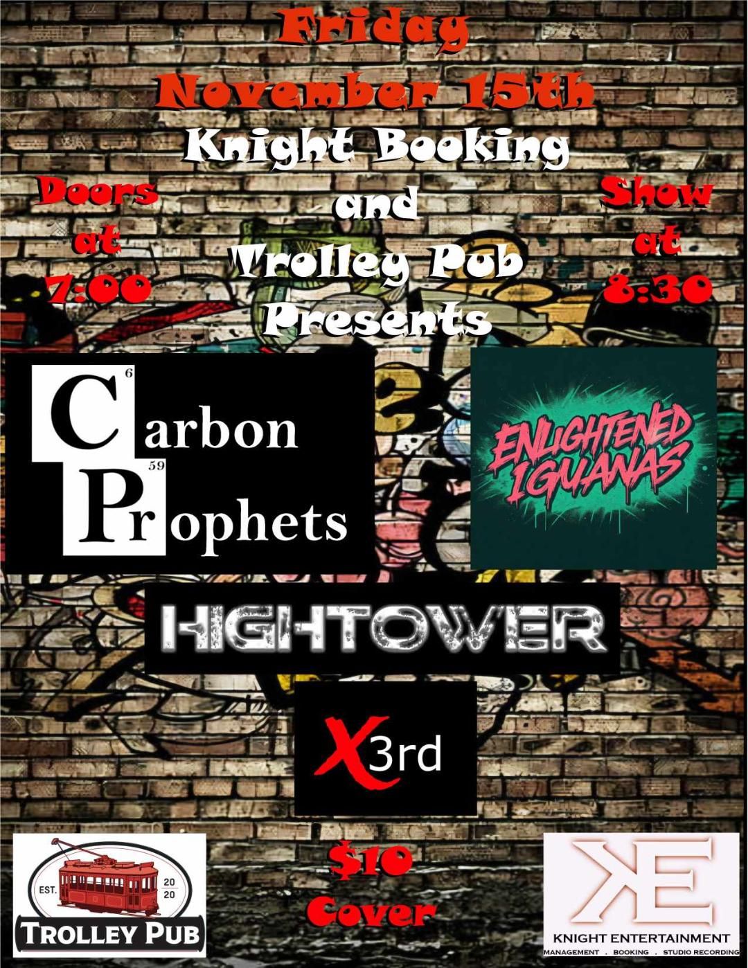 Carbon Prophets at Trolley Pub w\/ Enlightened Iguanas, Hightower, & X3rd