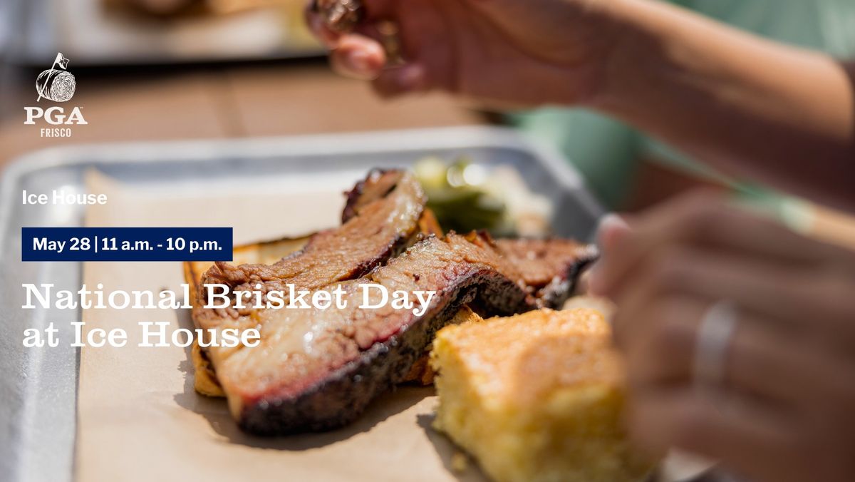 National Brisket Day at Ice House