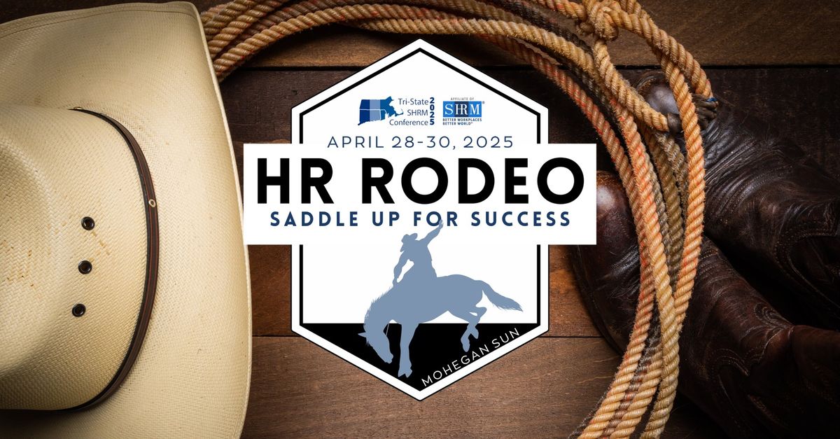 Tri-State SHRM Conference | HR RODEO: Saddle Up For Success