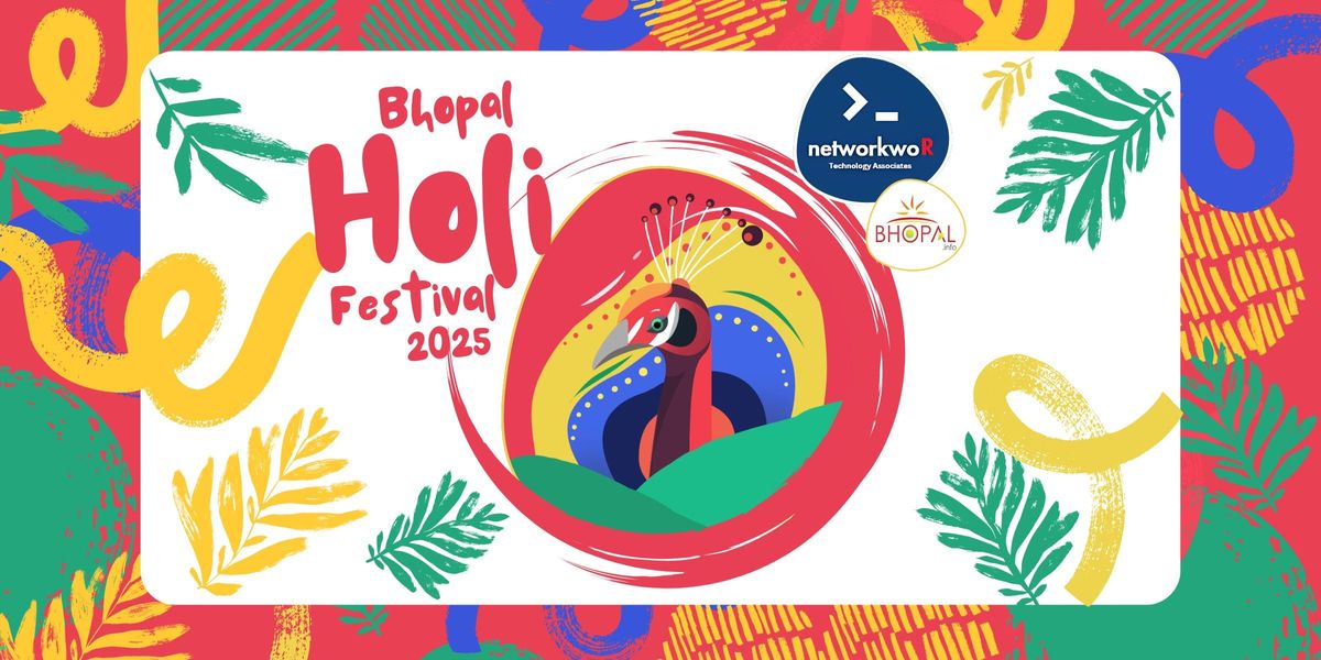 Bhopal Holi Festival 2025