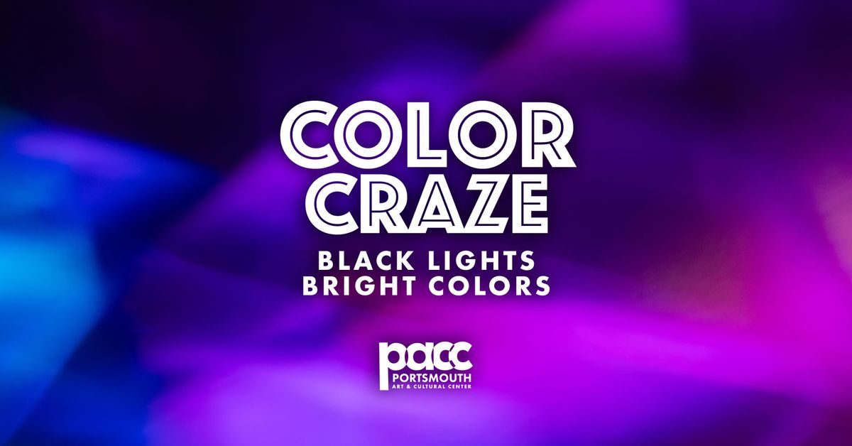 Color Craze: Black Light, Bright Colors