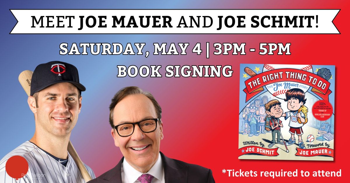 Book Signing with Joe Mauer and Joe Schmit, THE RIGHT THING TO DO
