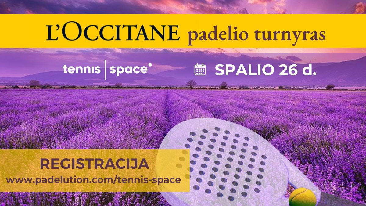 L'OCCITANE padelio turnyras