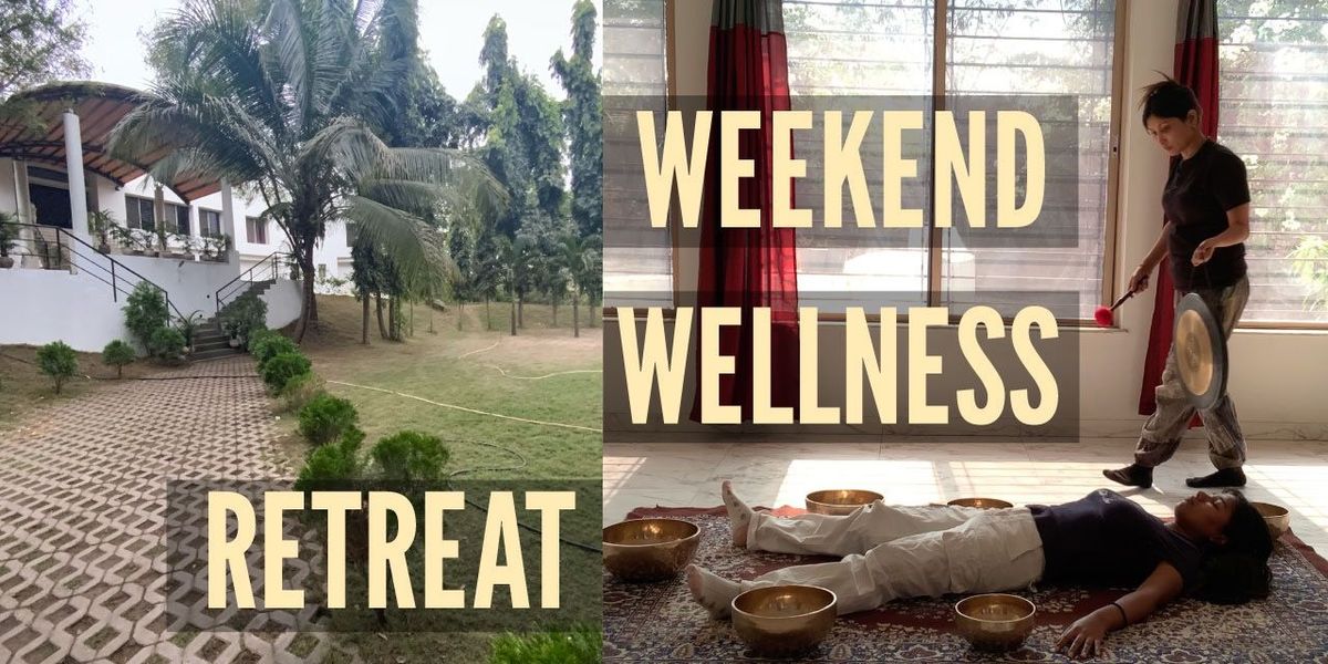 Weekend Wellness Retreat