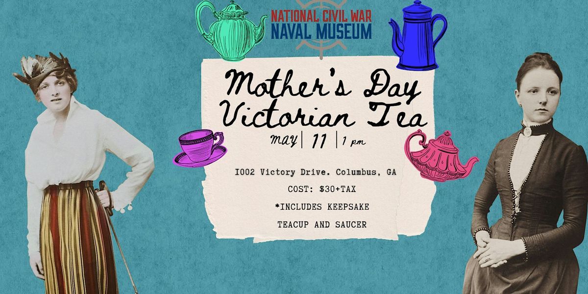 Mother's Day Victorian Tea
