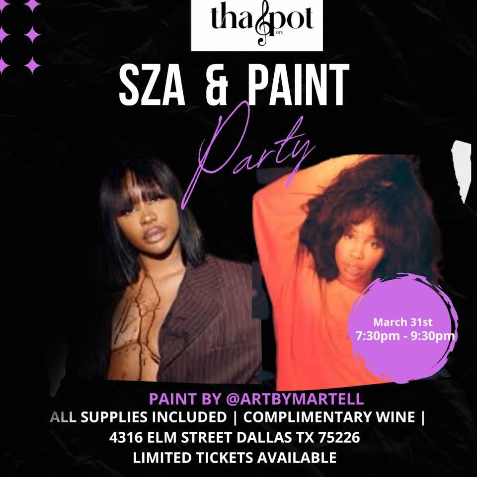 Sza and Paint Party