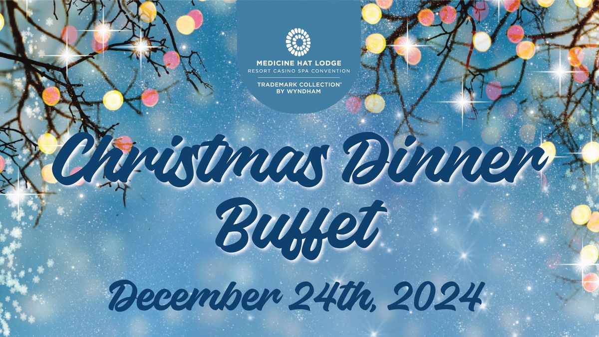 Christmas Eve Buffet at The Lodge