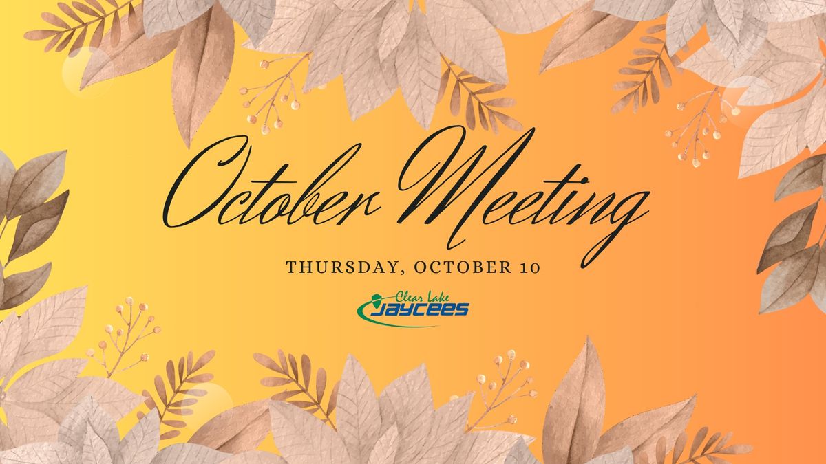 Clear Lake Jaycees October Meeting