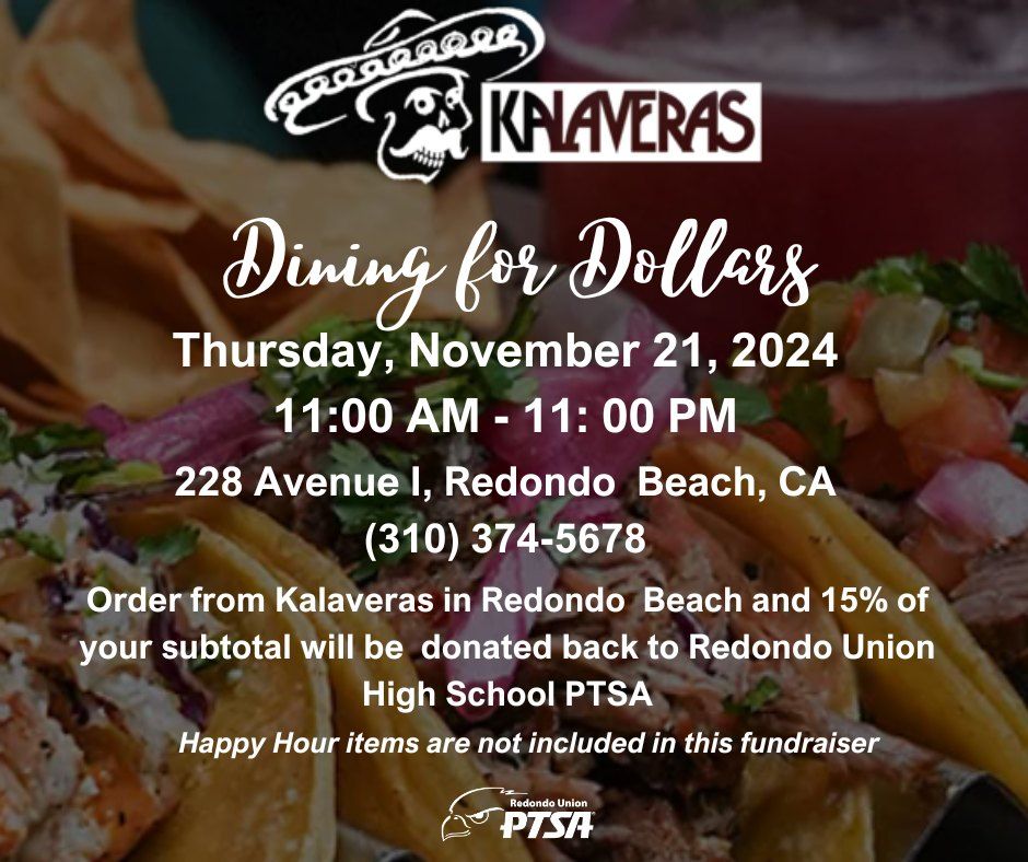 RUHS PTSA Dining for Dollars @ Kalaveras