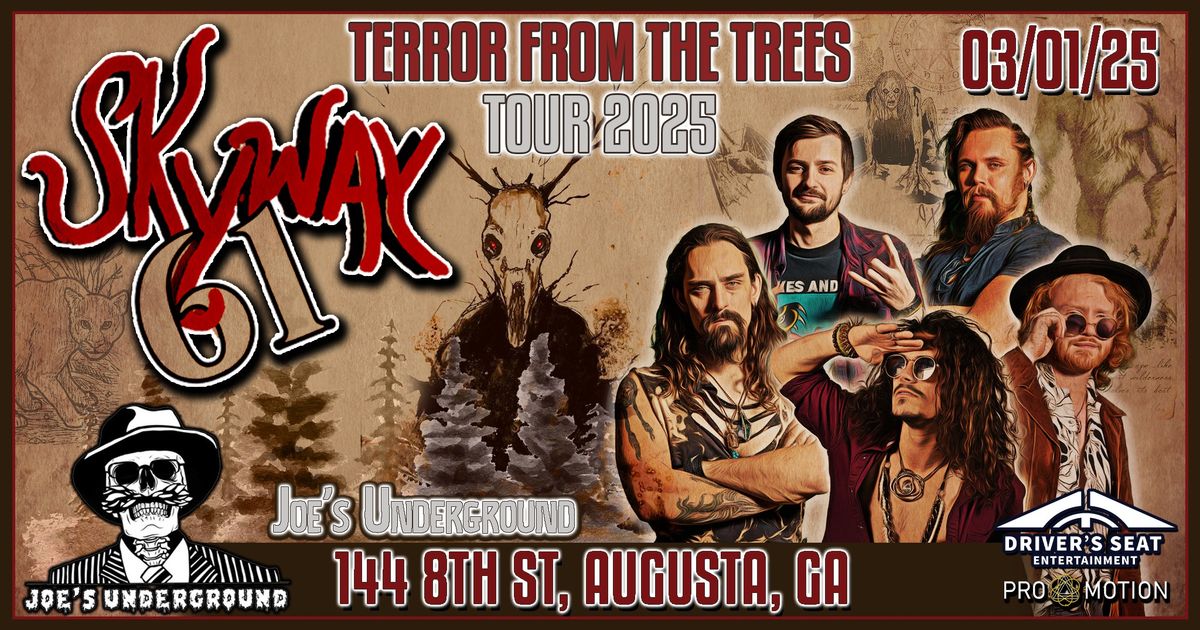 Skyway61: TERROR FROM THE TREES Tour