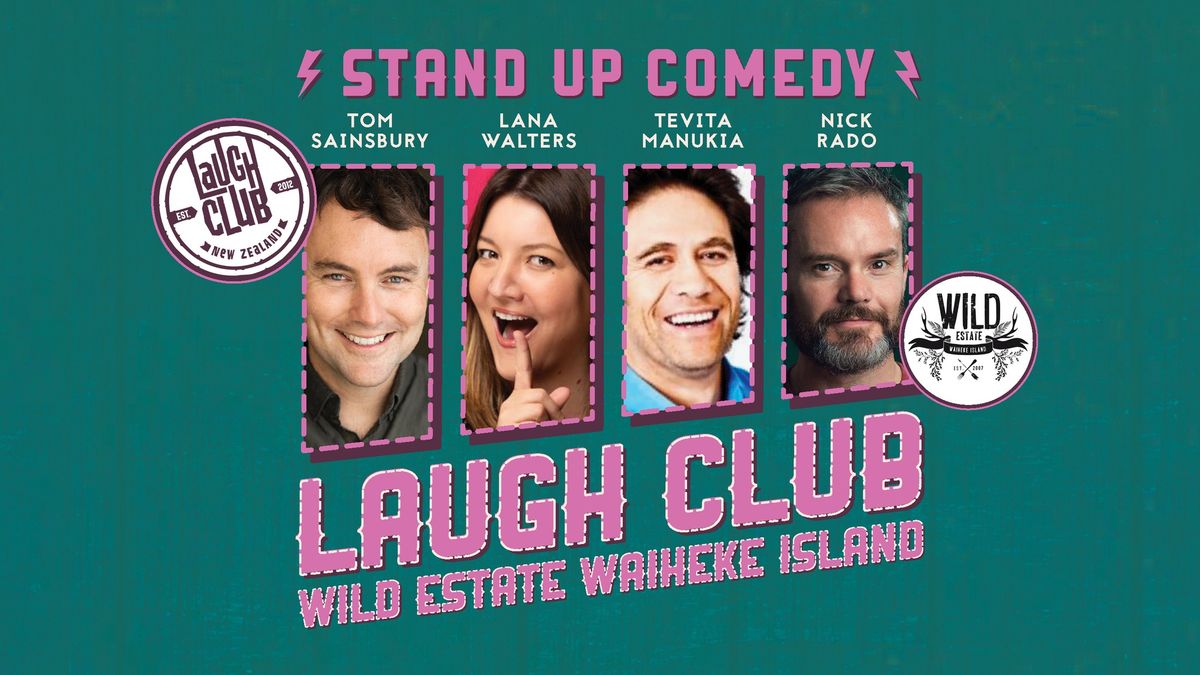 WILD STAND UP COMEDY WITH LAUGH CLUB!