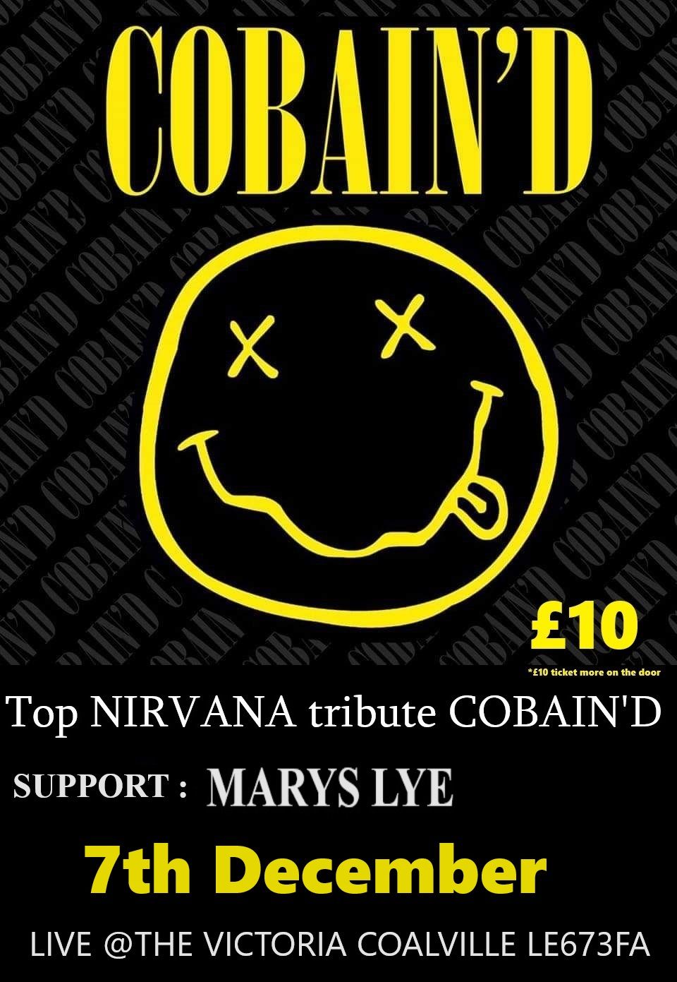 COBAIN'D a tribute to nirvana + MARY'S LYE 