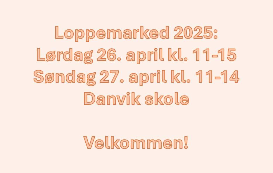 Loppemarked Danvik skolekorps 2025