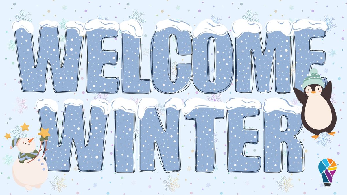 Welcome Winter