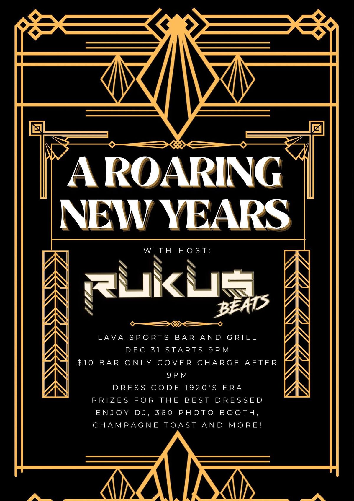 A Roaring New Year W\/Host Rukus Beats