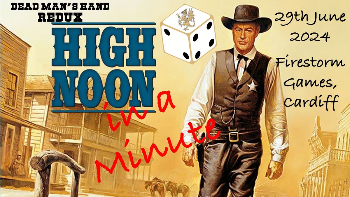 High Noon in a Minute - A Dead Man\u2019s Hand event