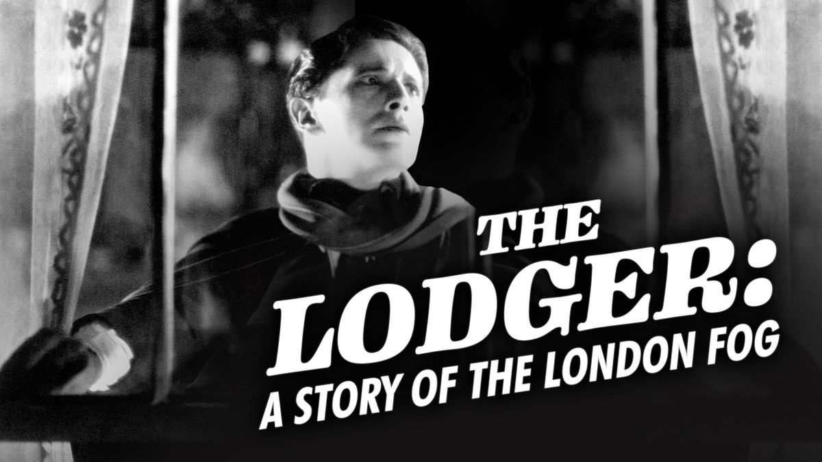 THE LODGER: A STORY OF THE LONDON FOG