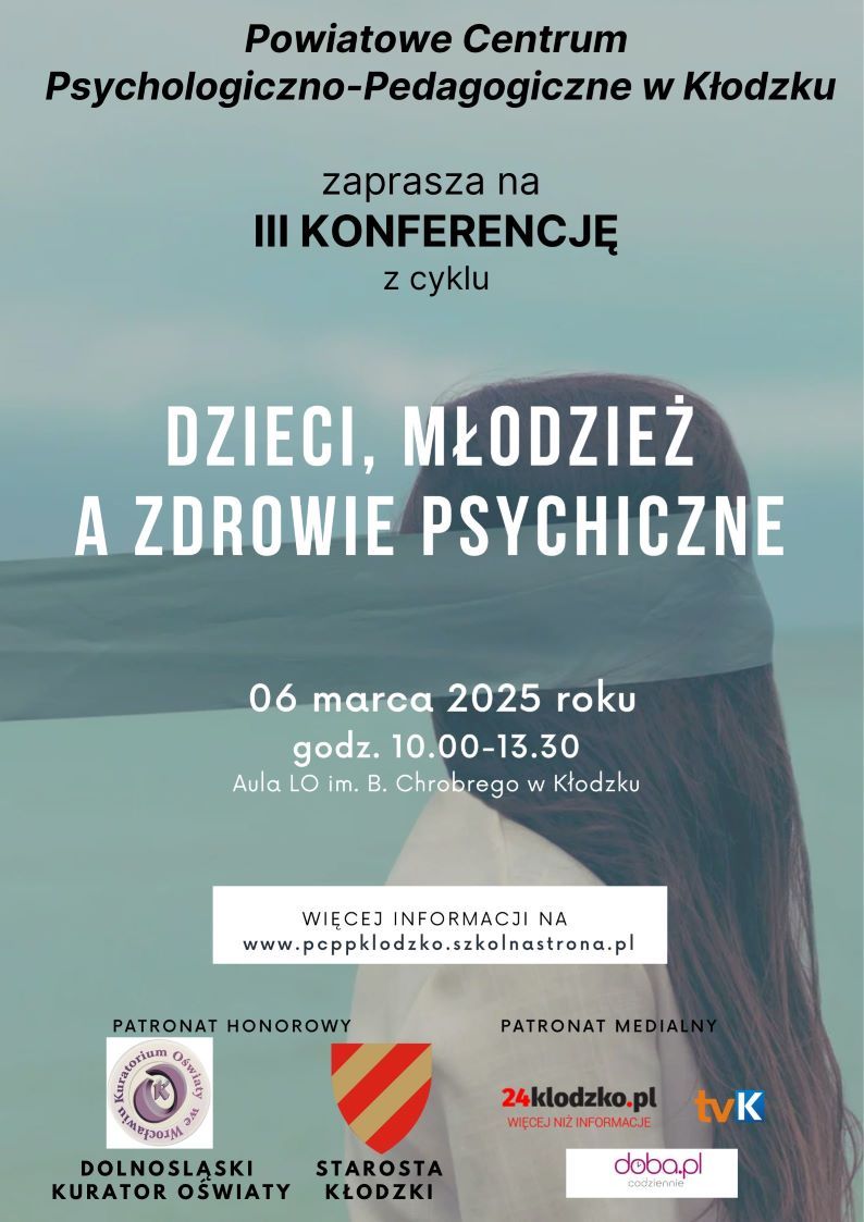 III KONFERENCJA - DZIECI, M\u0141ODZIE\u017b A ZDROWIE PSYCHICZNE