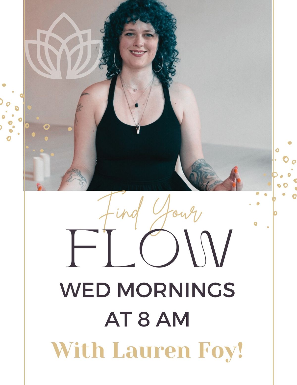 NEW TIME & CLASS! Wednesday's Sol Flow with Lauren Foy on Wednesday's form 8-9 am