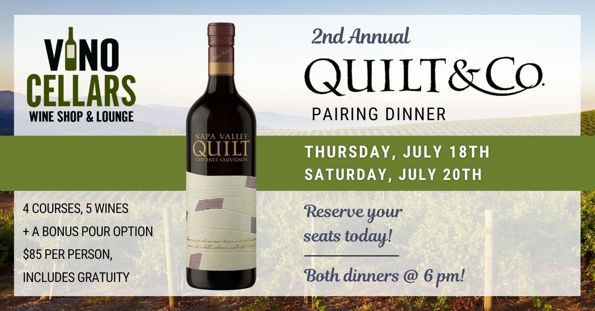 2nd Annual Quilt & Co. Pairing Dinner | 7\/18