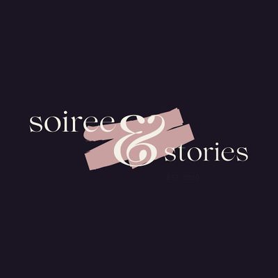 Soiree & Stories