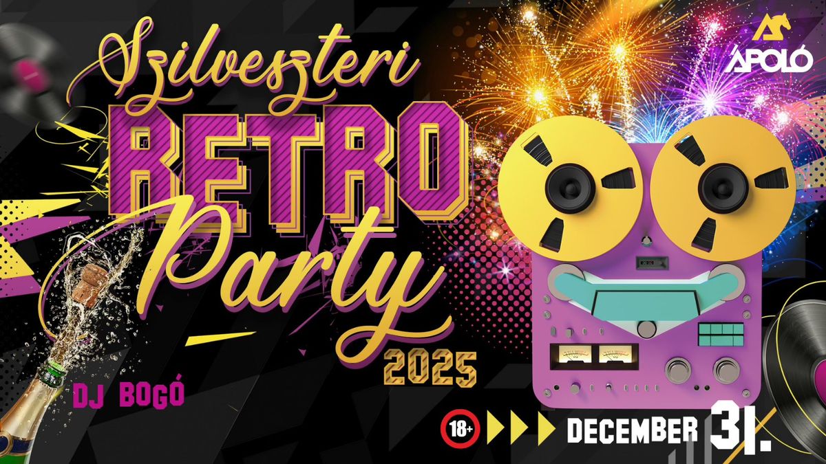 'We Love Retro' Szilveszteri Retro Party \/ Kecskem\u00e9t \/\/ \u00c1pol\u00f3 Klub 12.31.