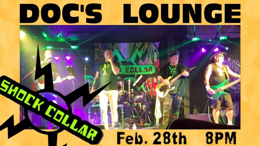 Shock Collar Returns To ROCK Doc's Lounge !