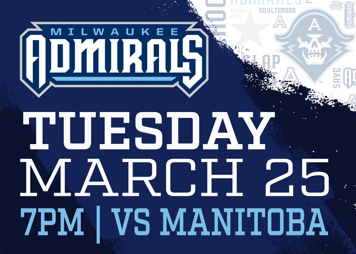 Manitoba Moose at Milwaukee Admirals at UW Milwaukee Panther Arena