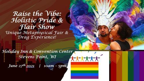 Raise the Vibe Holistic Pride & Flair - June 27 2021