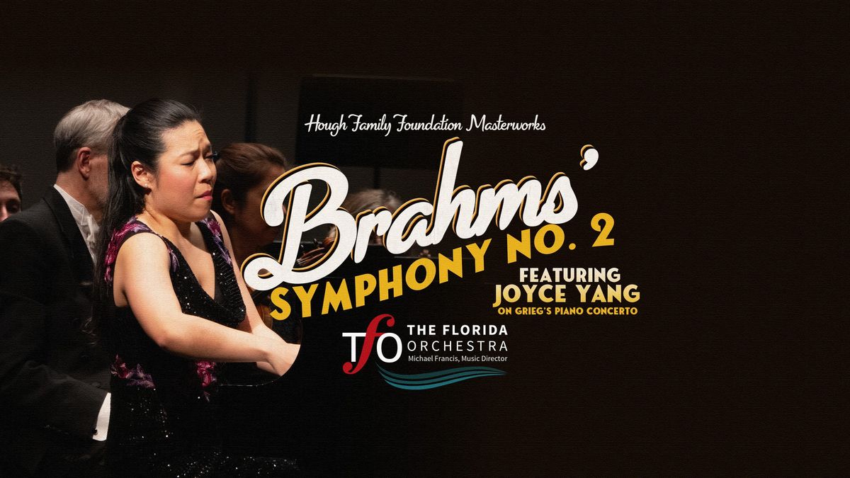 Brahms\u2019 Symphony No. 2 with The Florida Orchestra