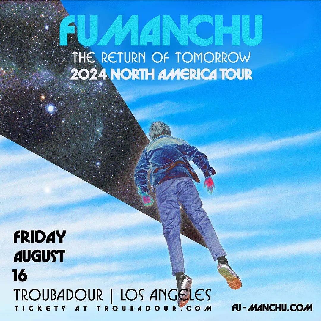 Fu Manchu at Troubadour