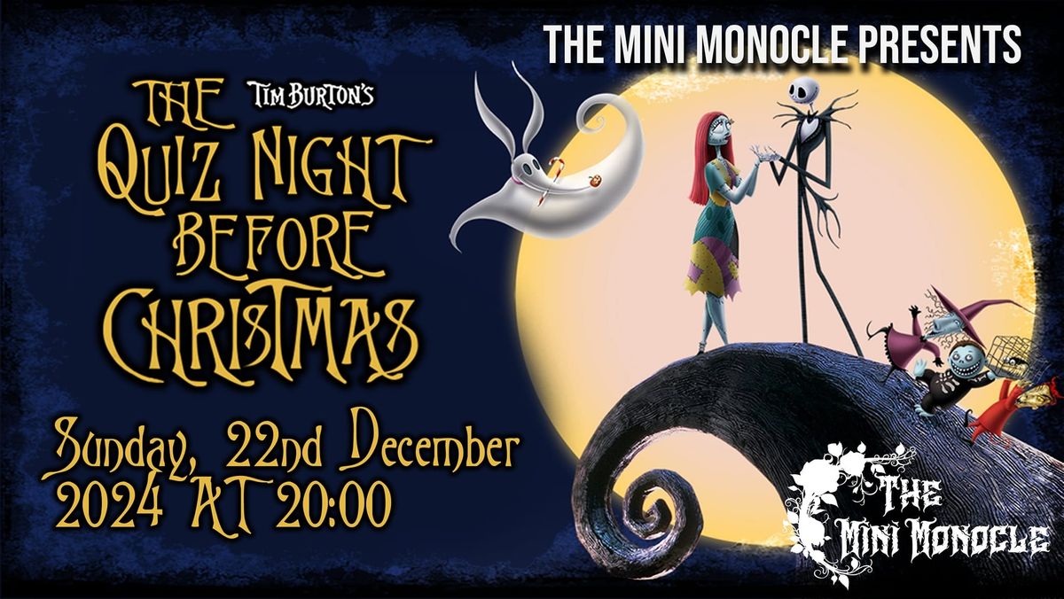 The Tim Burton Quiz Night Before Christmas!