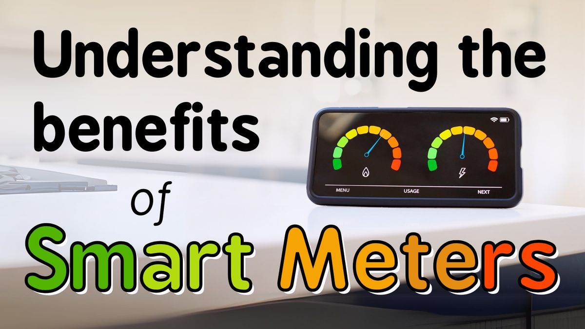 Understanding the Benefits of Smart Meters