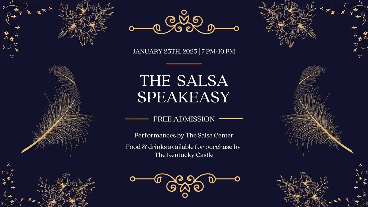 The Salsa Speakeasy: Fringe & Feathers @ The Kentucky Castle