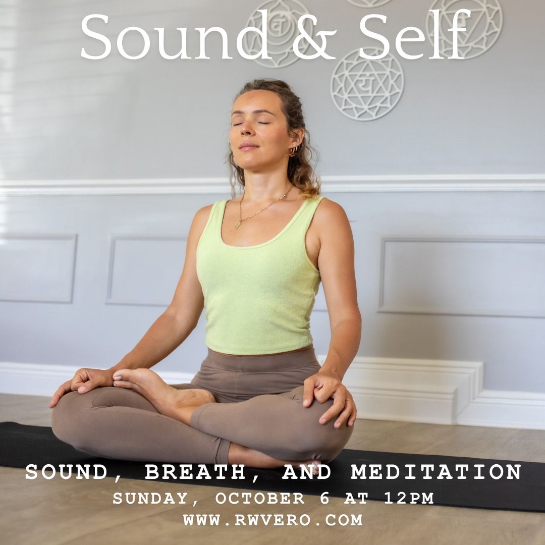 Sound & Self: Breath & Meditation