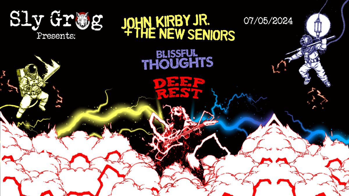 John Kirby Jr. and The New Seniors \/ Blissful Thoughts \/ Deep Rest at Sly Grog