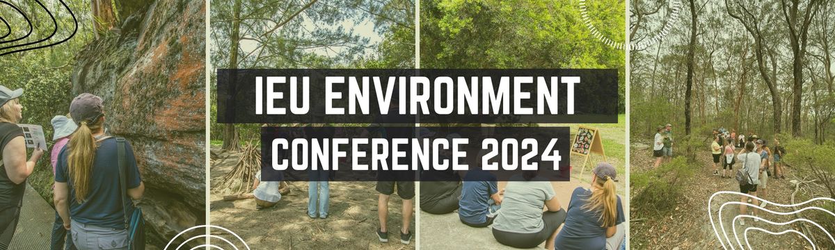 IEU 2024 Environment Conference: Primary and Early Childhood Teachers (preschool 4+ years)