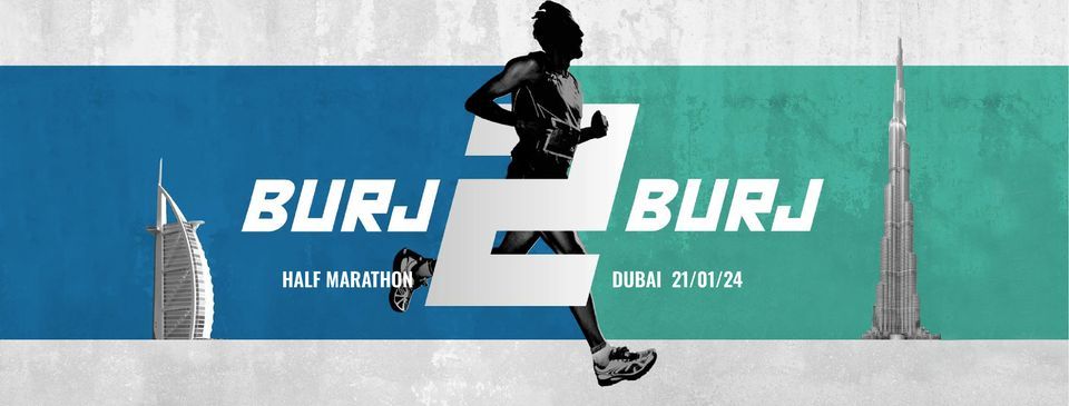 Burj2Burj Half Marathon 2024